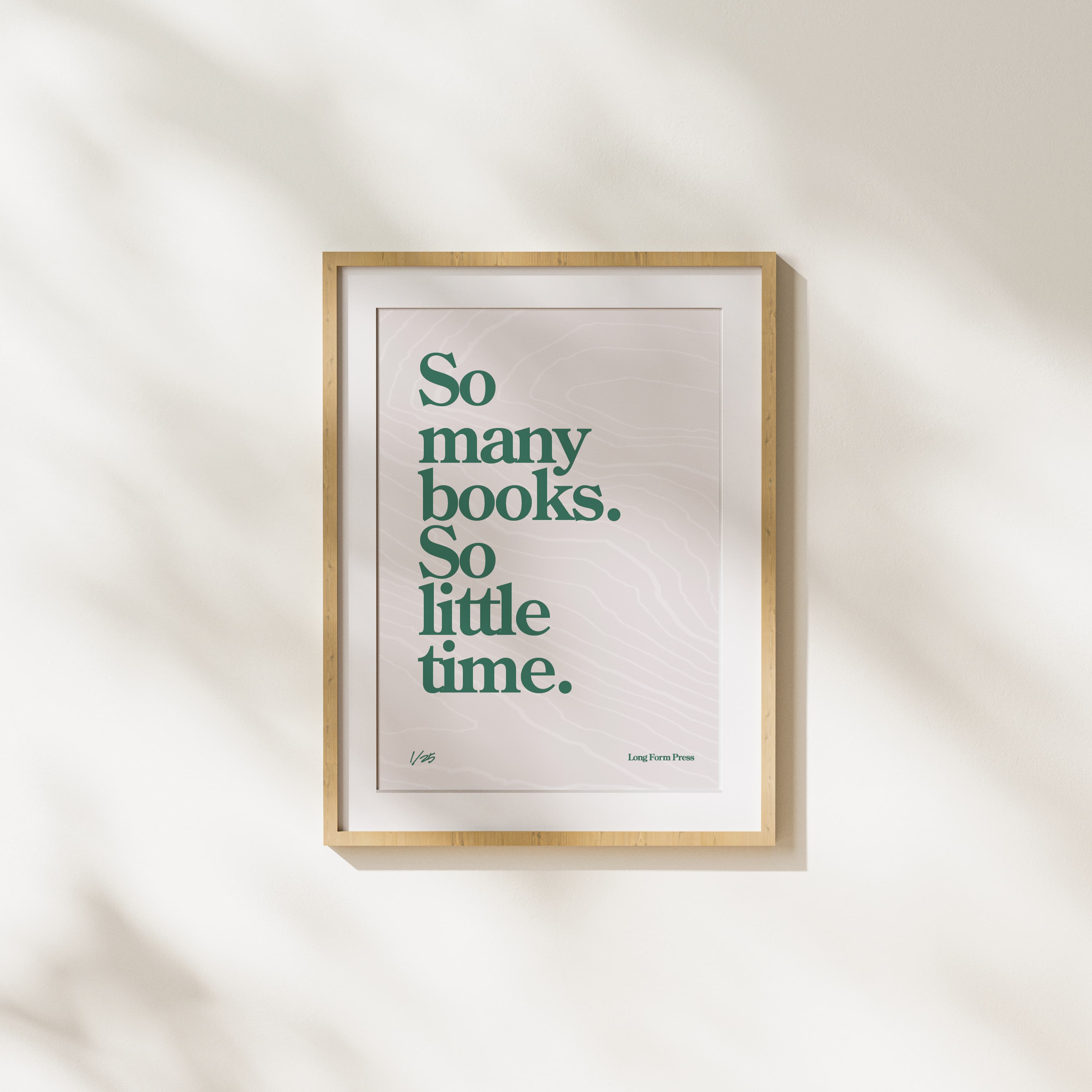 So Many Books So Little Time typographic print in wooden frame
